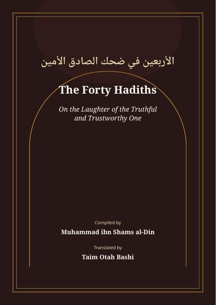 Forty Hadiths on the Laughter of the Truthful and Trustworthy
